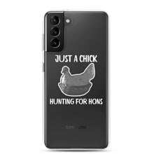 Load image into Gallery viewer, Just a Chick Samsung Case