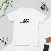 Load image into Gallery viewer, Still Collecting More Unisex T-Shirt