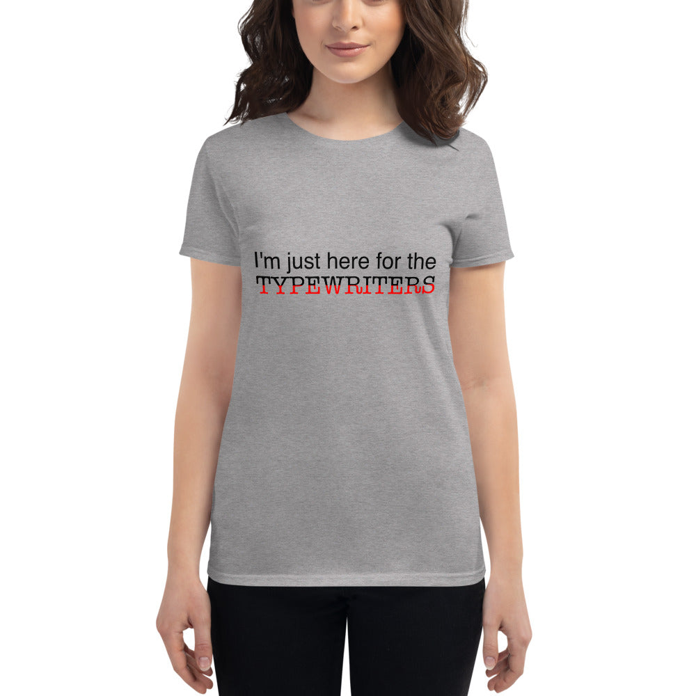 Just Here for the Typewriters Women's Short Sleeve T-Shirt